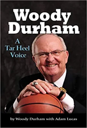 Woody Durham: A Tar Heel Voice
